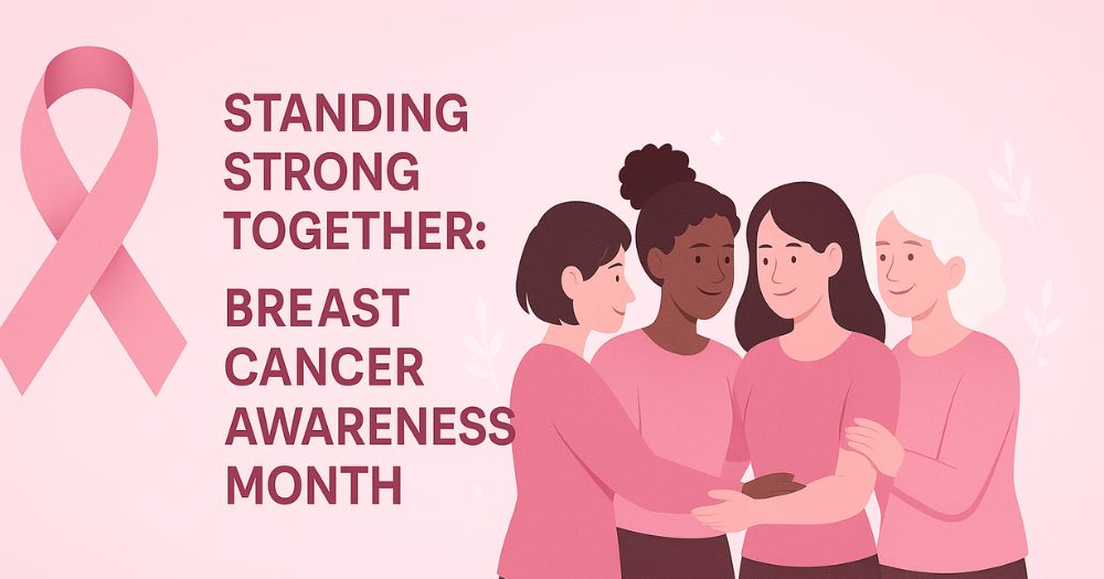 Standing Strong Together: Breast Cancer Awareness Month