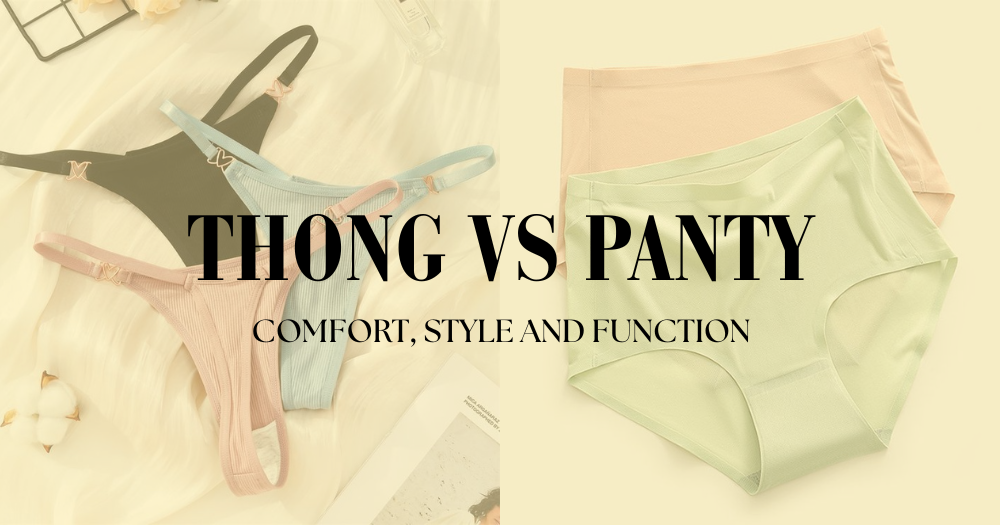Difference Between Thong and Panty: Pros & Cons for Choosing the Perfect Pair
