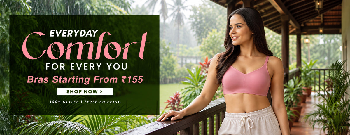 Everyday Comfort banner with a woman in a pink bra; bras from ₹155, 100+ styles and free shipping conditions apply